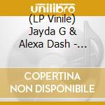 (LP Vinile) Jayda G & Alexa Dash - Leave Room 2 Breathe vinile