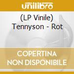 (LP Vinile) Tennyson - Rot lp vinile