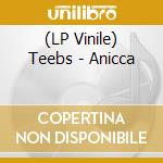 (LP Vinile) Teebs - Anicca vinile