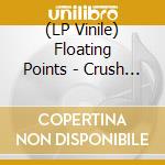 (LP Vinile) Floating Points - Crush (Deluxe Special Glossy Sleeve With Exclusive Cover Art, 4 Page A4 Booklet) vinile