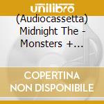 (Audiocassetta) Midnight The - Monsters + Instrumentals (2Cs Purple Cassette) cd musicale