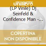 (LP Vinile) Dj Seinfeld & Confidence Man - Now U Do vinile