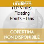 (LP Vinile) Floating Points - Bias vinile