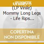 (LP Vinile) Mommy Long Legs - Life Rips / Assholes lp vinile