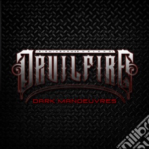 Devilfire - Dark Manoeuvres cd musicale di Devilfire