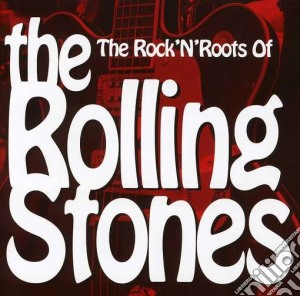 (LP Vinile) Rock'n'roots Of The Rolling Stones / Various lp vinile di Artisti Vari