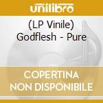 (LP Vinile) Godflesh - Pure vinile