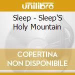 Sleep - Sleep'S Holy Mountain cd