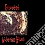 Entombed - Wolverine Blues cd