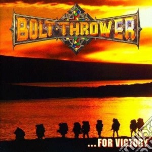 Bolt Thrower - ...for Victory cd musicale di Thrower Bolt