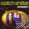 Pitch Shifter - Infotainment? cd
