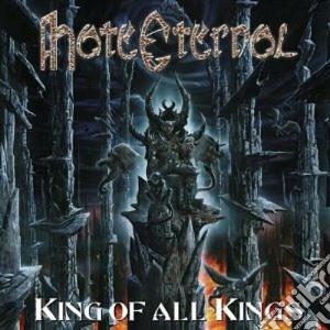 Hate Eternal - King Of All Kings cd musicale di Eternal Hate