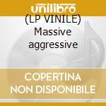 (LP VINILE) Massive aggressive cd