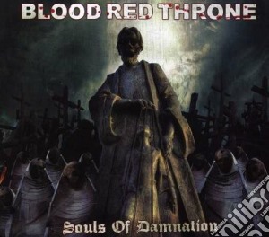 Souls Of Damnation Cd+dvd cd musicale di BLOOD RED THRONE