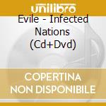 Evile - Infected Nations (Cd+Dvd) cd