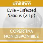 Evile - Infected Nations (2 Lp) cd