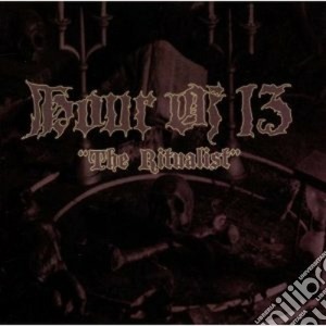 Hour Of 13 - The Ritualist cd musicale di HOUR OF 13