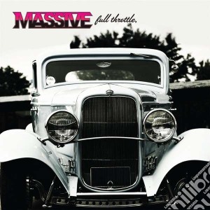 Massive - Full Throttle cd musicale di Massive