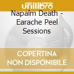 Napalm Death - Earache Peel Sessions