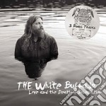 White Buffalo (The) - Love And The Death Of Damnation