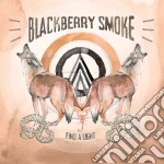 Blackberry Smoke - Find A Light cd