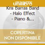 Kris Barras Band - Halo Effect - Piano & Acoustic Edition cd
