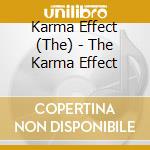 Karma Effect (The) - The Karma Effect cd