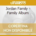 Jordan Family - Family Album cd
