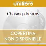 Chasing dreams cd