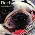 Ouch! - Medway Dog