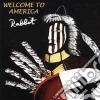 Rabbit - Welcome To America cd
