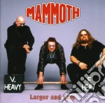 Mammoth - Larger And Live cd