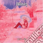 Affinity - 1971-1972 cd
