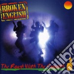 Broken English - The Rough With The Smooth
