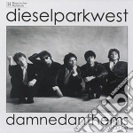 Dieselparkwest - Dammed Anthems (2 Cd) cd