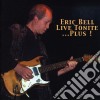 Eric Bell - Live Tonite.. Plus! cd