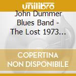 John Dummer Blues Band - The Lost 1973 Album cd