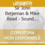 Sir John Betjeman & Mike Read - Sound Of Poetry (2 Cd) cd