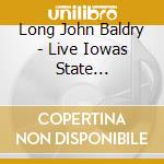 Long John Baldry - Live Iowas State University '87