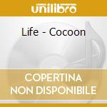 Life - Cocoon cd