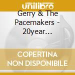 Gerry & The Pacemakers - 20year Anniversary Album cd