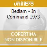 Bedlam - In Command 1973