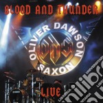 Oliver Dawson Saxon - Blood & Thunder Live