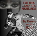 Fatima & The Mamluks - Hammer & The Heart cd