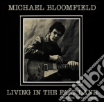 Michael Bloomfield - Living In The Fast Lane cd
