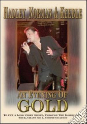 (Music Dvd) Hadley, Norman & Keeble - An Evening Of Gold cd musicale