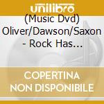 (Music Dvd) Oliver/Dawson/Saxon - Rock Has Landed - It's Alive cd musicale di Angel Air