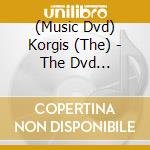 (Music Dvd) Korgis (The) - The Dvd Kollection cd