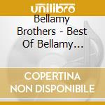 Bellamy Brothers - Best Of Bellamy Brothers cd