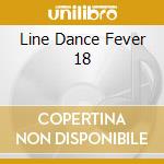 Line Dance Fever 18 cd musicale di Curb Records